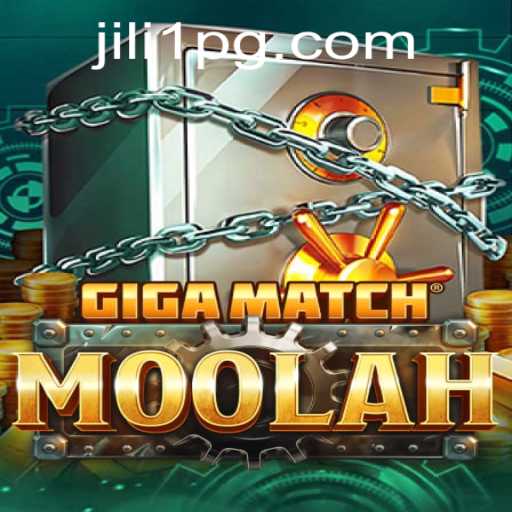 GigaMatchMoolah: The Ultimate Gaming Experience with JILI1